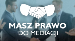 grafika z napisem masz prawo do mediacji i uściskiem dłoni